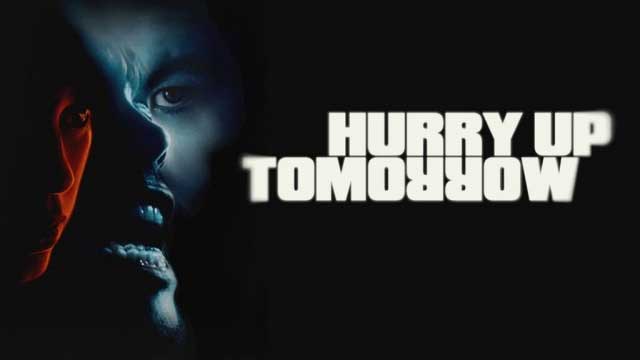 Hurry Up Tomorrow