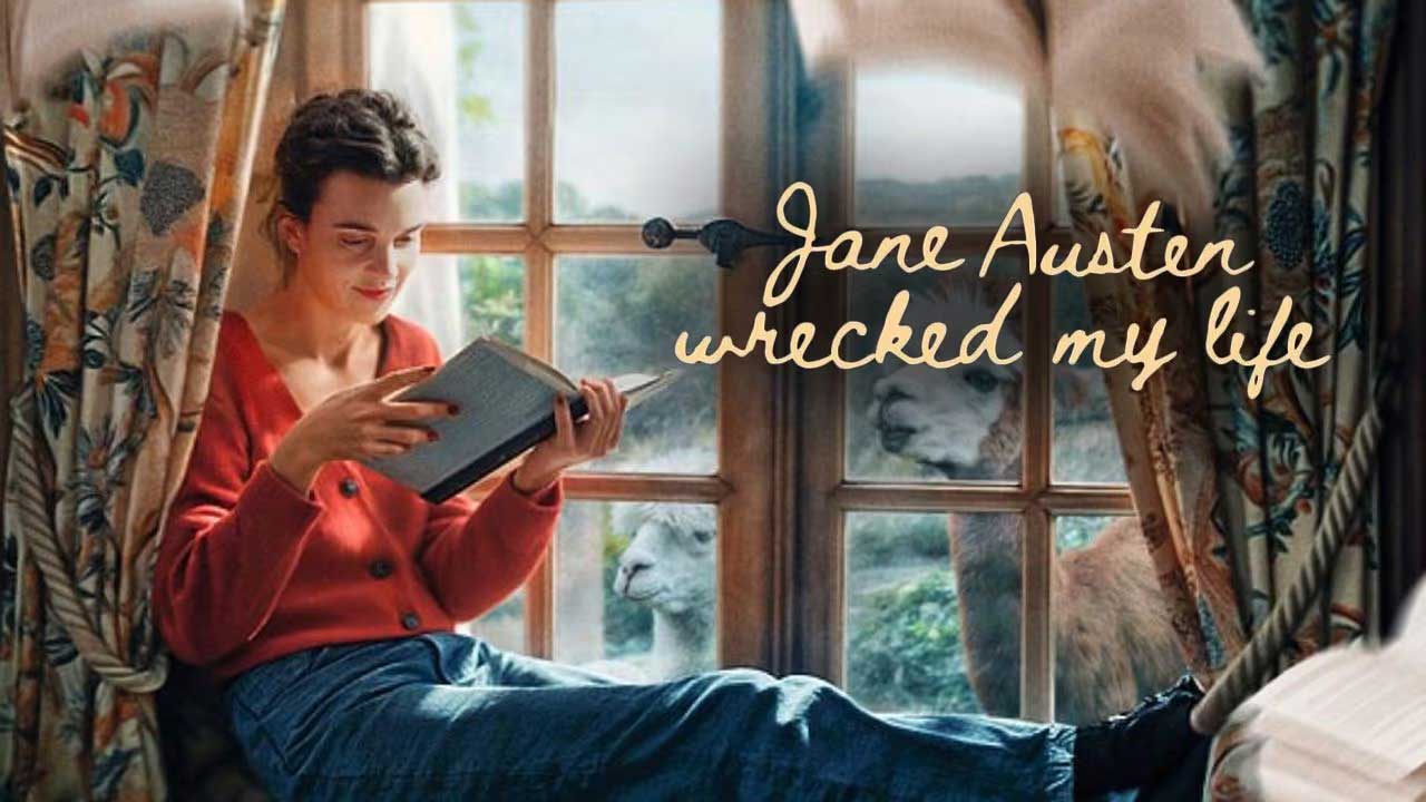Jane Austen Wrecked My Life