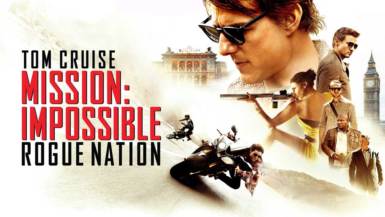 Mission: Impossible - Rogue Nation