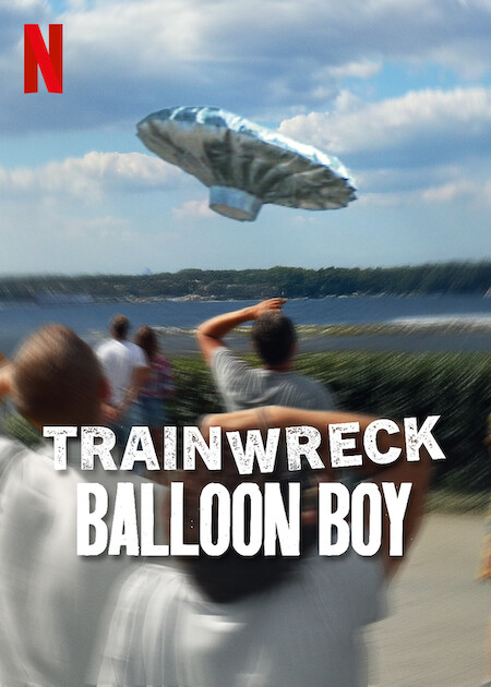 Trainwreck: Balloon Boy