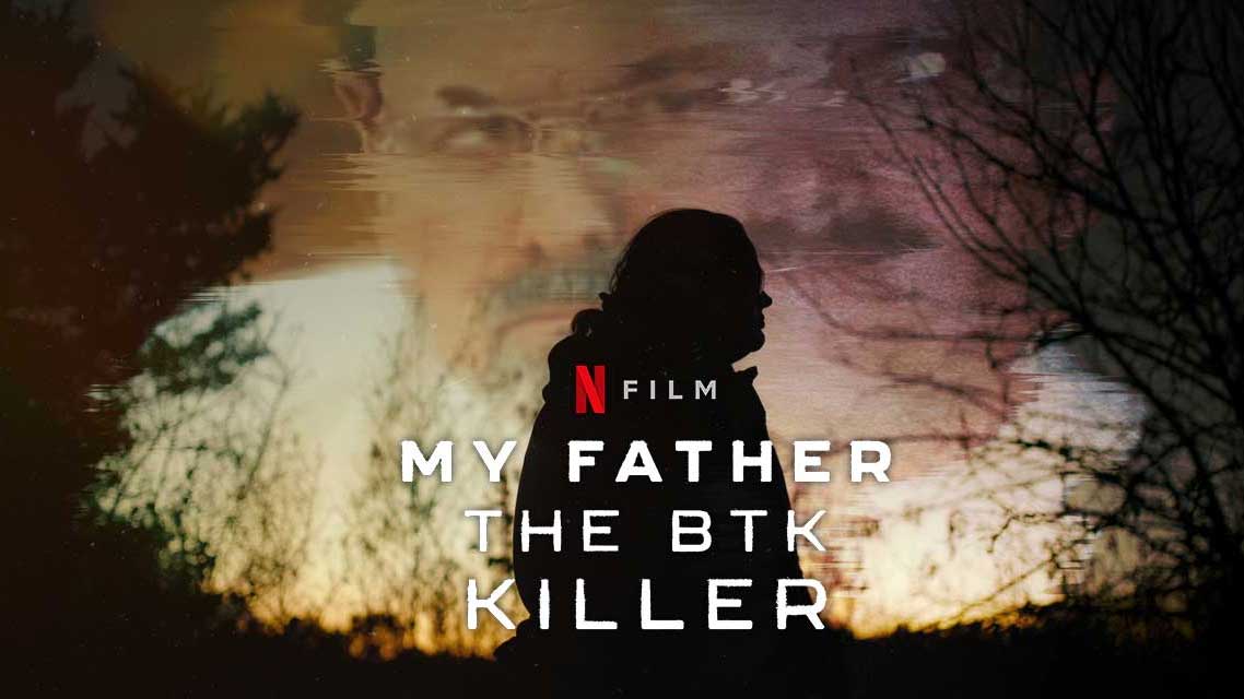 My Father, the BTK Killer