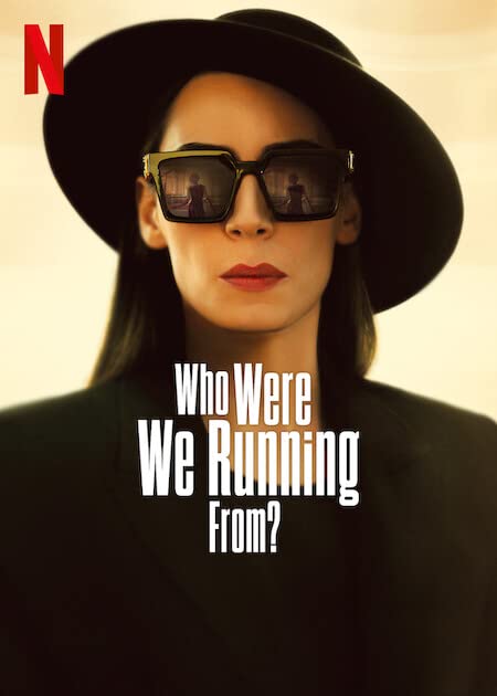 Who Were We Running From?: Limited Series