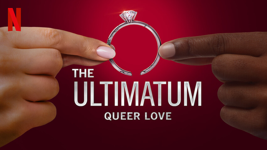 The Ultimatum: Queer Love
