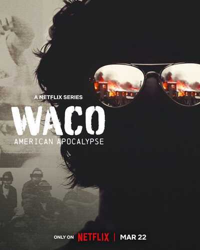 Waco: American Apocalypse: Limited Series