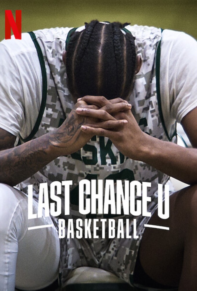 Last Chance U: Basketball