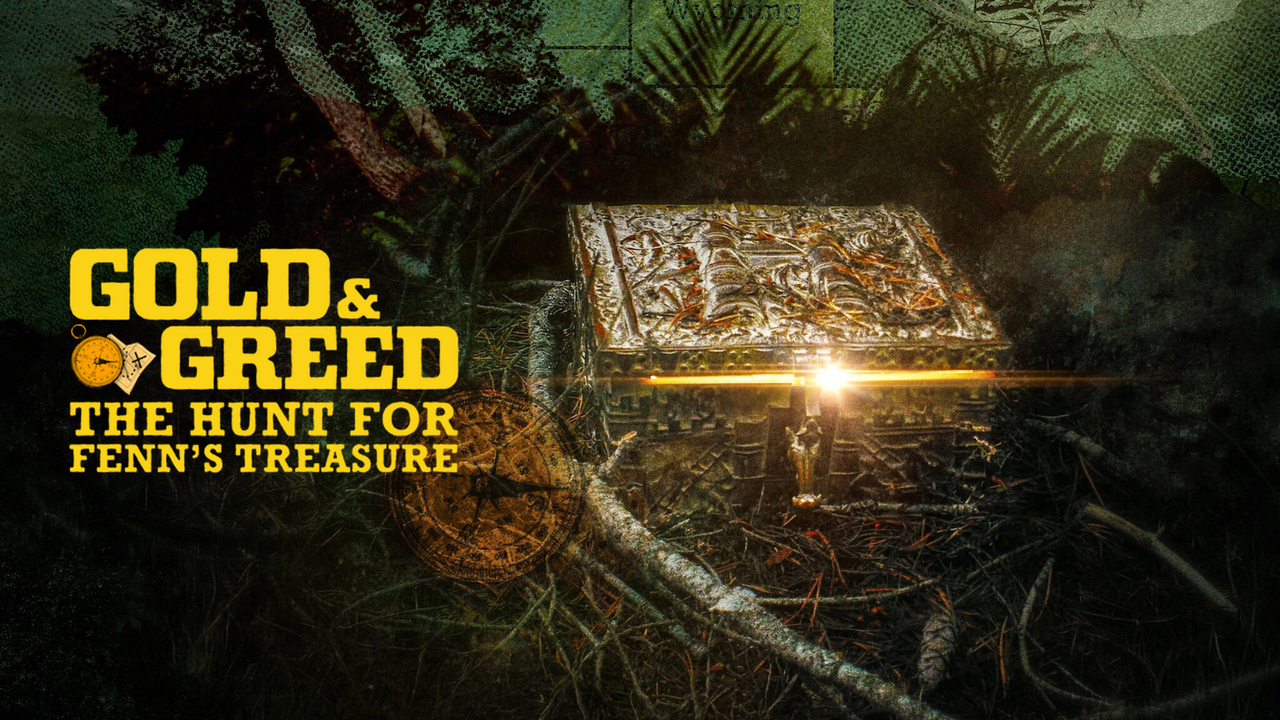Gold & Greed: The Hunt for Fenn's Treasure