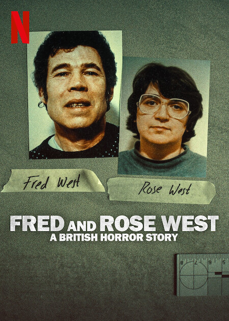 Fred and Rose West: A British Horror Story: Limited Series