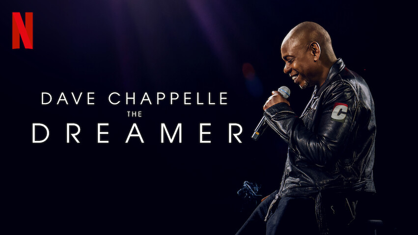 Dave Chappelle: The Dreamer