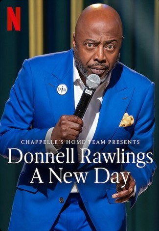 Chappelle's Home Team: Donnell Rawlings - A New Day