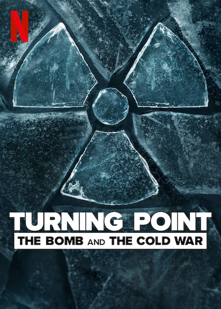 Turning Point: The Bomb and the Cold War