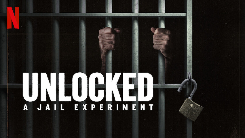 Unlocked: A Jail Experiment