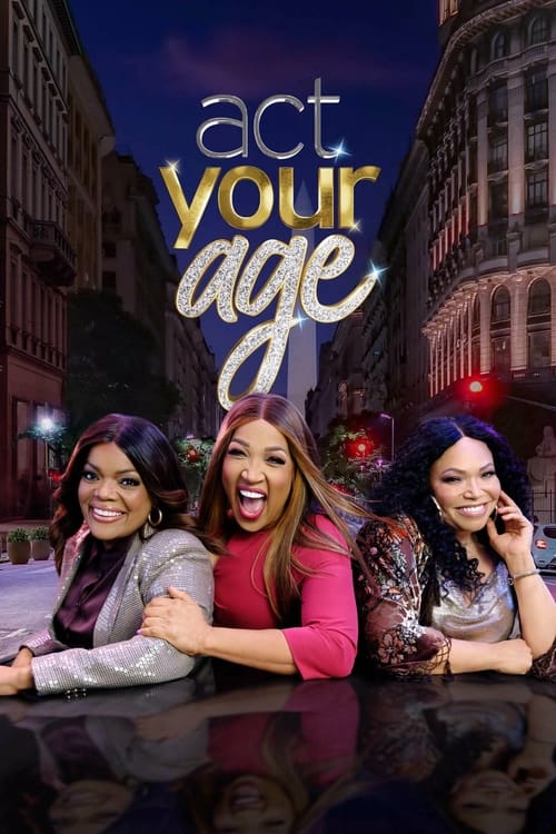 Act Your Age: Season 1