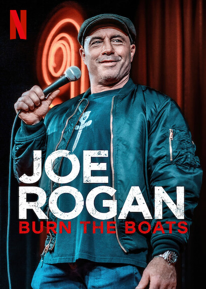 Joe Rogan: Burn the Boats