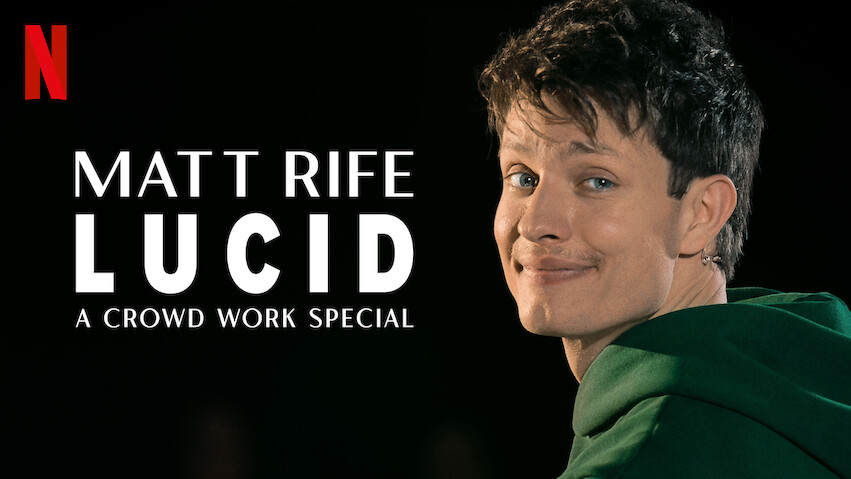 Matt Rife: Lucid - A Crowd Work Special