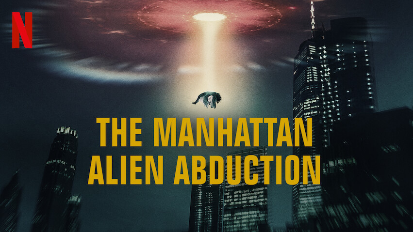 The Manhattan Alien Abduction