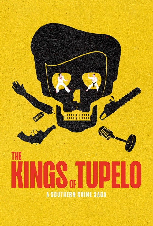 The Kings of Tupelo: A Southern Crime Saga: Season 1