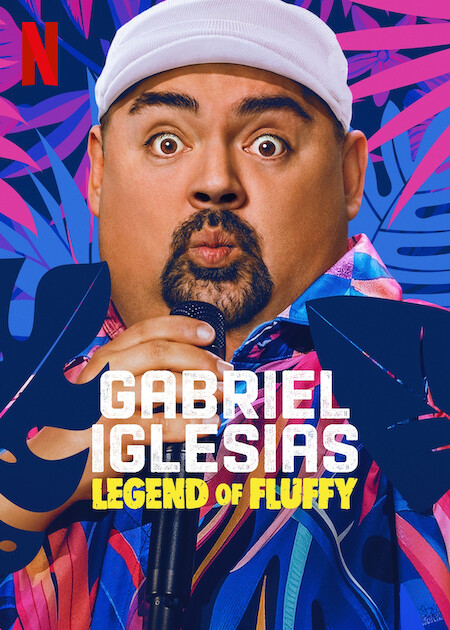 Gabriel Iglesias: Legend of Fluffy