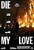 Die My Love (2025)